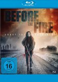Before the Fire - Angst ist ansteckend