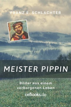 Meister Pippin (eBook, ePUB) - Schlachter, Franz Eugen