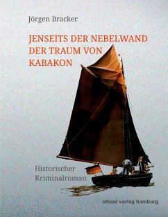 Jenseits der Nebelwand der Traum von Kabakon (eBook, ePUB) - Bracker, Jörgen