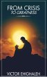 From Crisis to Greatness (eBook, ePUB) - Bild 1