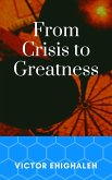 From Crisis to Greatness (eBook, ePUB)