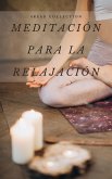 Meditación para la relajación (fixed-layout eBook, ePUB)