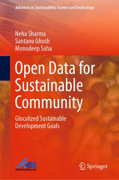 Open Data for Sustainable Community (eBook, PDF) - Sharma, Neha; Ghosh, Santanu; Saha, Monodeep