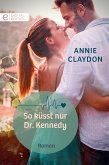 So küsst nur Dr. Kennedy (eBook, ePUB)