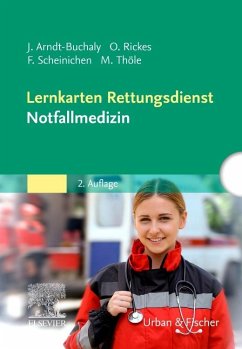 Lernkarten Rettungsdienst - Notfallmedizin - Arndt, Jörg;Scheinichen, Frank;Thöle, Matthias