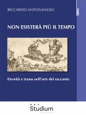 Non esisterà più il tempo (eBook, ePUB)