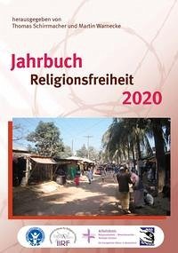 Jahrbuch Religionsfreiheit 2020 - hrsg. von Schirrmacher, Thomas ; Warnecke, Martin