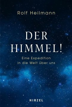 Der Himmel! (eBook, PDF) - Heilmann, Rolf