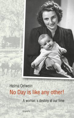 No Day is like any other! (eBook, ePUB) - Oelwein, Helma