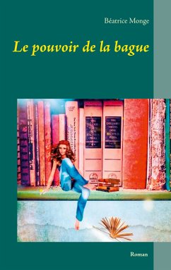 Le pouvoir de la bague (eBook, ePUB)