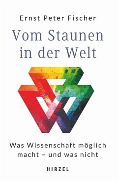 Vom Staunen in der Welt (eBook, PDF) - Fischer, Ernst-Peter