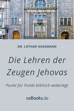 Die Lehren der Zeugen Jehovas (eBook, ePUB) - Gassmann, Lothar