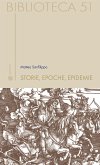 Storie, epoche, epidemie (eBook, ePUB)