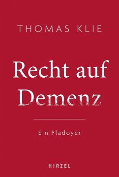 Recht auf Demenz (eBook, ePUB) - Klie, Thomas