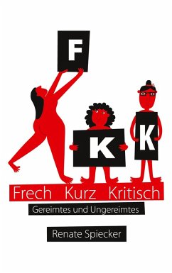 FKK - Frech Kurz Kritisch (eBook, ePUB) - Spiecker, Renate