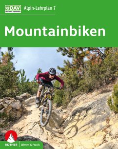 Alpin-Lehrplan 7: Mountainbiken - Bielig, Norman;Laar, Matthias;Bornhak, Antje