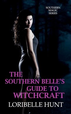 Cover The Southern Belle's Guide To Witchcraft (eBook, ePUB)