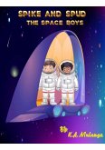 Spike and Spud the Spaceboys (eBook, ePUB)