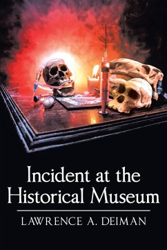 Incident at the Historical Museum (eBook, ePUB)