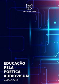 Cover EDUCAÇÃO PELA POÉTICA AUDIOVISUAL (eBook, ePUB)