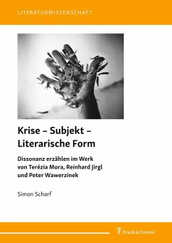 Krise ¿ Subjekt ¿ Literarische Form - Scharf, Simon