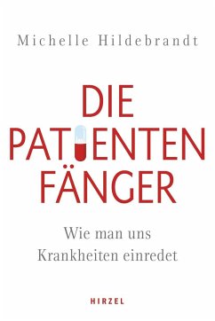 Die Patientenfänger - Hildebrandt, Michelle