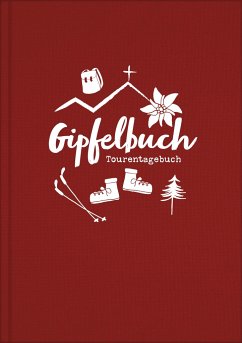 Gipfelbuch, Tourentagebuch, Wandertagebuch   A5 Notizbuch zum Wandern in den Bergen und für Radtouren für Sportler und Familien   Zum Eintragen inkl. Platz für Stempel und Fotos - Wirth, Lisa