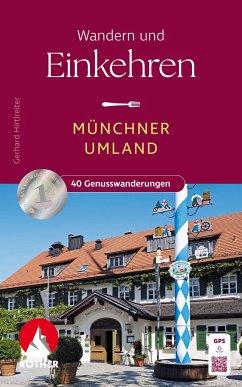 Wandern und Einkehren - Münchner Umland - Hirtlreiter, Gerhard