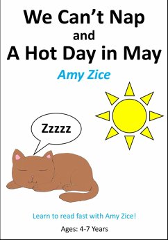 We Can't Nap and A Hot Day in May (eBook, ePUB) - Zice, Amy