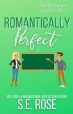 Romantically Perfect (Perfectly Imperfect Love Series, #3) (eBook, ePUB)