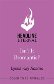 Isn't it Bromantic? (eBook, ePUB)