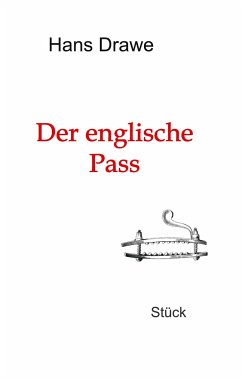 Der englische Pass - Drawe, Hans