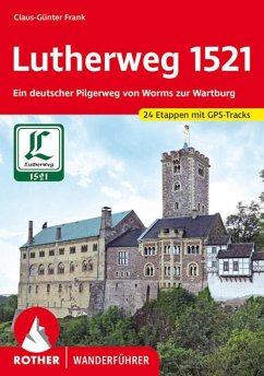 Lutherweg 1521 - Frank, Claus-Günter