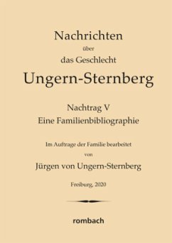 Nachrichten über das Geschlecht Ungern-Sternberg. Nachtrag V