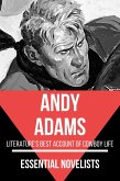 Essential Novelists - Andy Adams (eBook, ePUB)