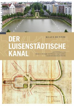 Der Luisenstädtische Kanal - Duntze, Klaus