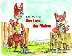 Das Land der Füchse - Jenal, Désirée