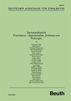 Sachstandbericht Frischbeton - Eigenschaften, Einflüsse und Prüfungen - div. Autoren