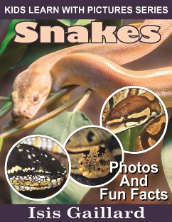 Snakes: Photos and Fun Facts for Kids (fixed-layout eBook, ePUB) - Gaillard, Isis