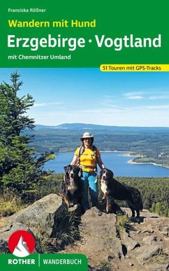 Wandern mit Hund Erzgebirge - Vogtland - Rößner, Franziska