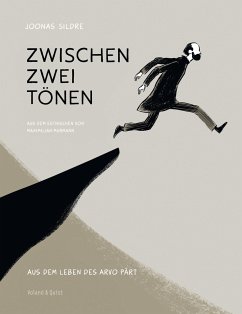 Zwischen zwei Tönen. Aus dem Leben des Arvo Pärt - Sildre, Joonas