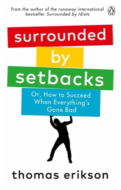 Surrounded by Setbacks (eBook, ePUB) - Erikson, Thomas