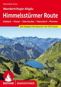 Himmelsstürmer Route - Wandertrilogie Allgäu - Kress, Maximilian