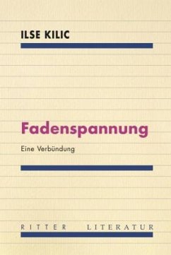 Fadenspannung - Kilic, Ilse