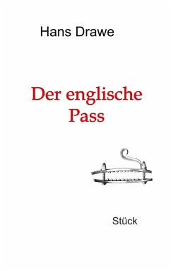 Der englische Pass - Drawe, Hans