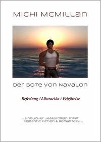 Der Bote von Navalon - Befreiung / Liberatión / Frigörelse - McMillan, Michi