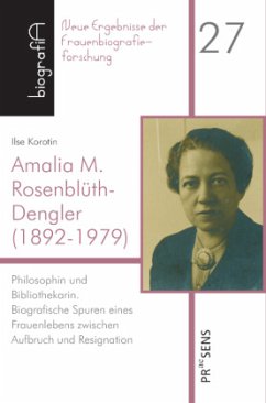 Amalia M. Rosenblüth-Dengler (1892-1979) - Korotin, Ilse