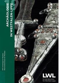 Archäologie in Westfalen-Lippe 2019 (Band 11) - Rind, Michael M.; Dickers, Aurelia
