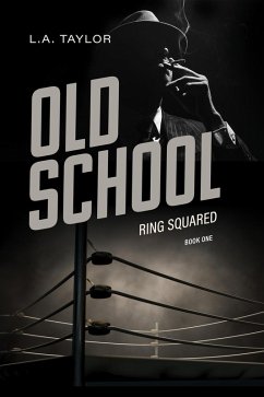 Cover Old School (Ring Squared, #1) (eBook, ePUB)