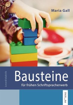 Bausteine für frühen Schriftspracherwerb - Gall, Maria